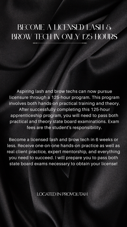 BECOME A LICENSED LASH & BROW TECH IN THE STATE OF UTAH IN 4-6 WEEKS!